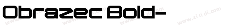 Obrazec Bold字体转换
